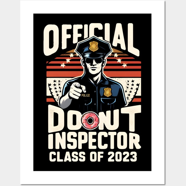 "Official Donut Inspector: Class of 2023" Police Academy Wall Art by SimpliPrinter